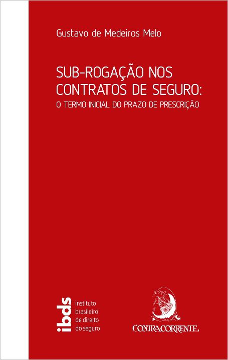 Livro Sub-rogação nos contratos de seguro: o termo inicia...