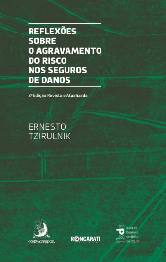 Livro Reflexões sobre o agravamento do risco nos seguros ...