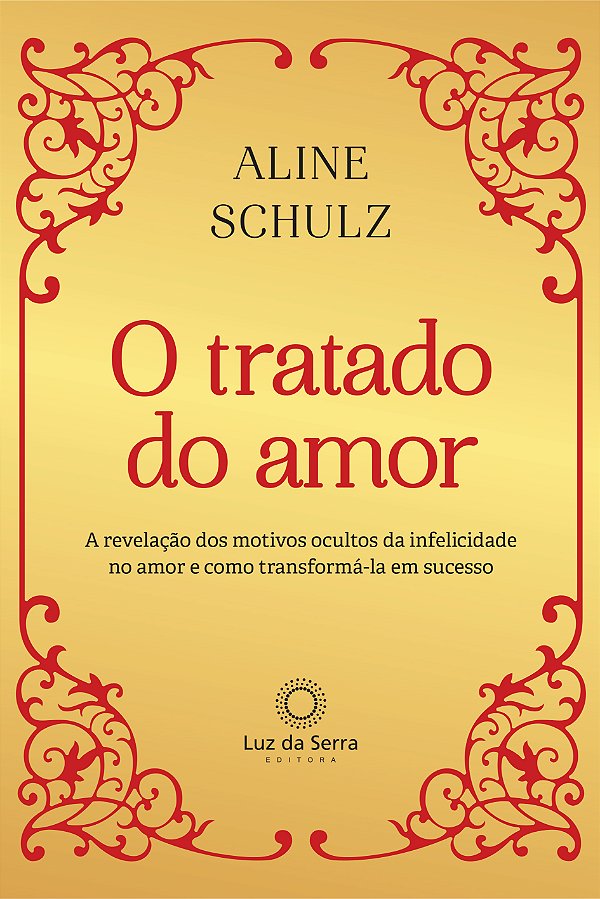 Livro O Tratado do Amor: A revelação dos motivos ocultos ...