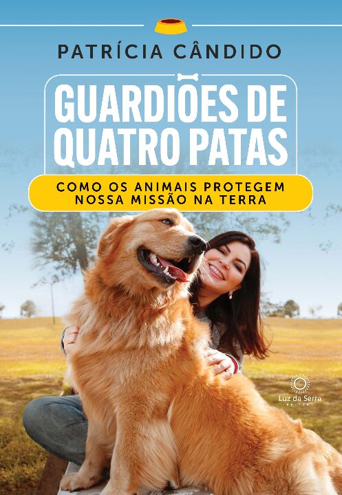 Livro Guardiões de Quatro Patas: Como os animais protegem...