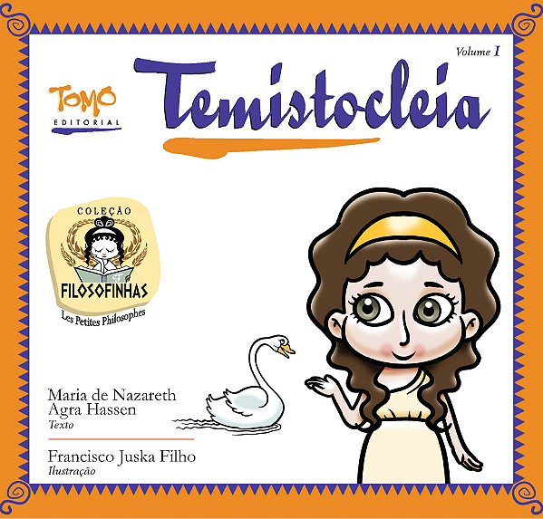 Livro Coleção Filosofinhas, Vol. 1 - Temistocleia