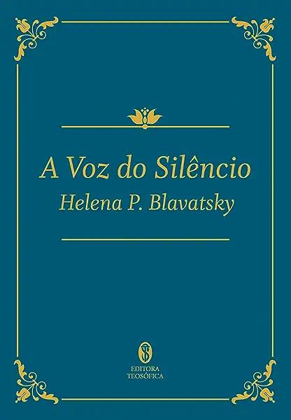 Livro A Voz Do Silencio (Teosofica)