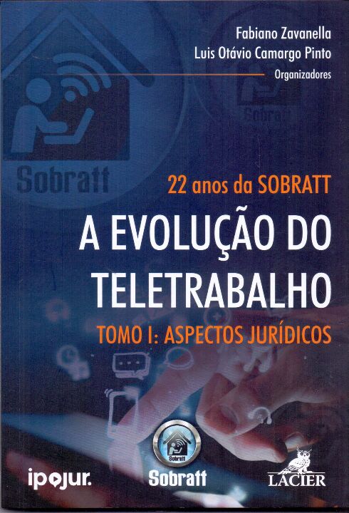 Livro A Evolução Do Teletrabaho - Tomo I - Aspectos Juríd...