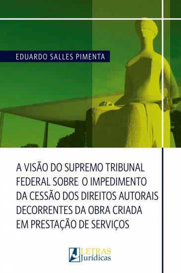 Livro A Visão Do Supremo Tribunal Fed. Sob. Imp. Ces. Dos...