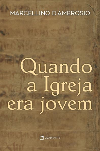 Livro Quando a Igreja era jovem