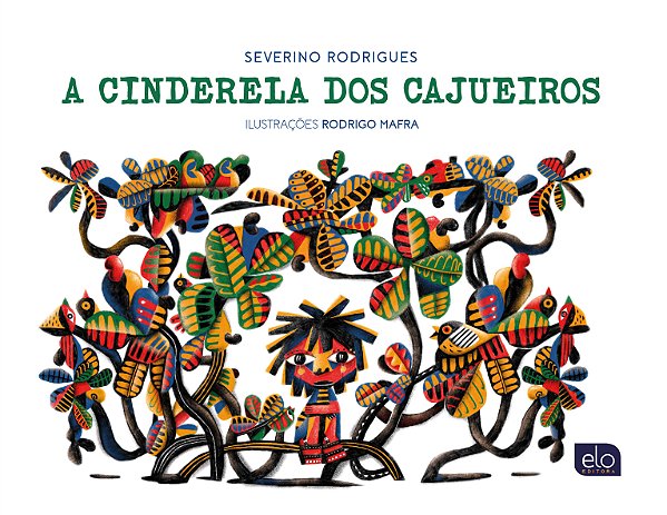 Livro A Cinderela Dos Cajueiros