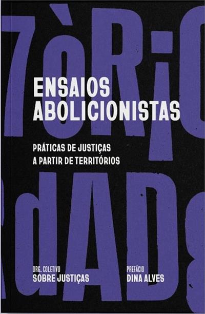Livro Ensaios Abolicionistas: Práticas De Justiças A Partir De ...
