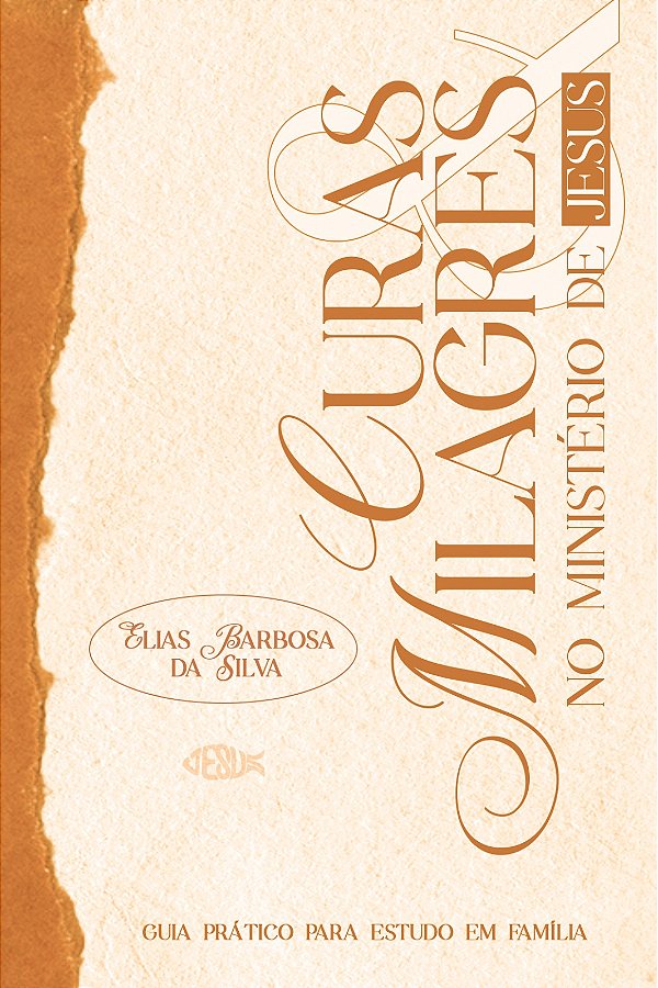 Livro Curas & Milagres No Ministério De Jesus