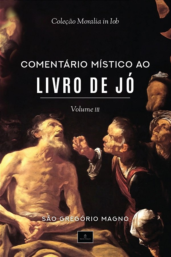 Livro Coleção Moralia In Lob - Comentário Místico Ao Livr...