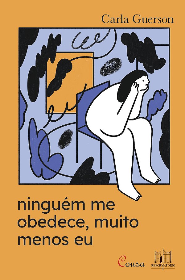 Livro Ninguém Me Obedece, Muito Menos Eu
