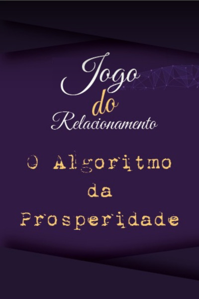Livro Jogo Do Relacionamento - O Algoritmo Da Prosperidade