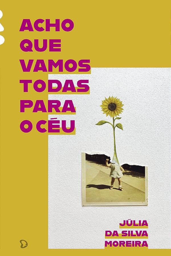 Livro Acho Que Vamos Todas Para O Céu