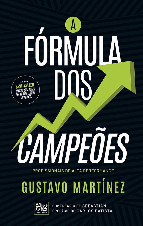 Livro A fórmula dos campeões: Profissionais de alta performance...