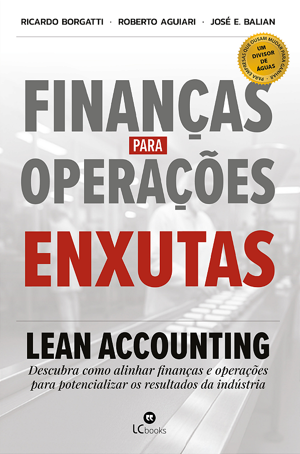Livro Finanças para operações enxutas: Lean Accounting