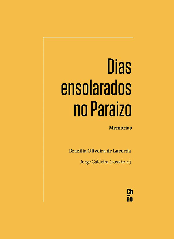 Livro Dias ensolarados no Paraizo: memórias