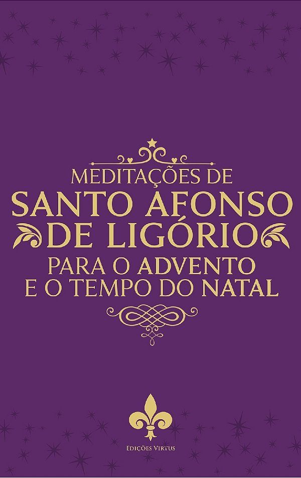 Livro Meditações De Santo Afonso De Ligório Para O Tempo ...