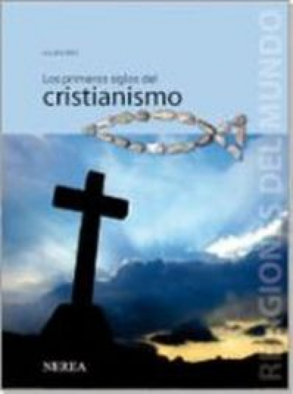 Livro Primeros Siglos Del Cristianismo, Los