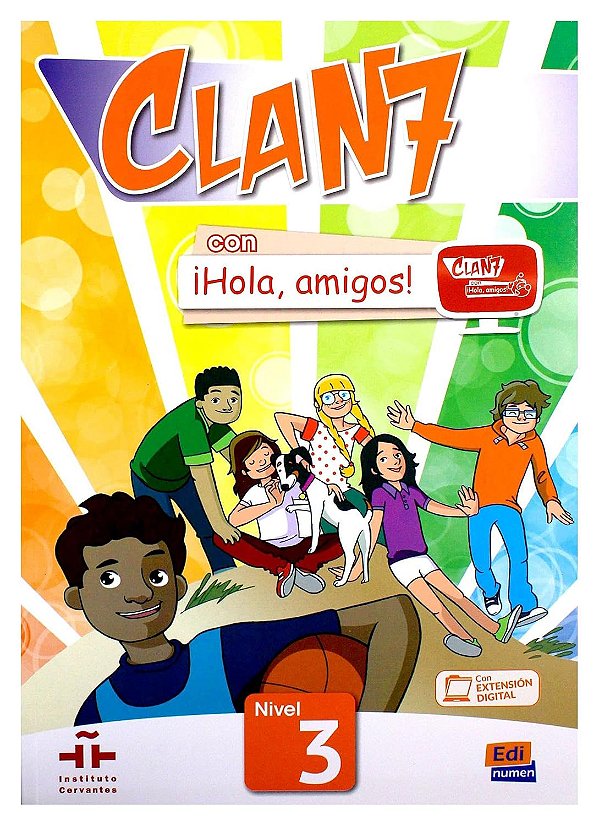 Livro Clan 7 Con ¡Hola, Amigos! 3 Libro Alumno