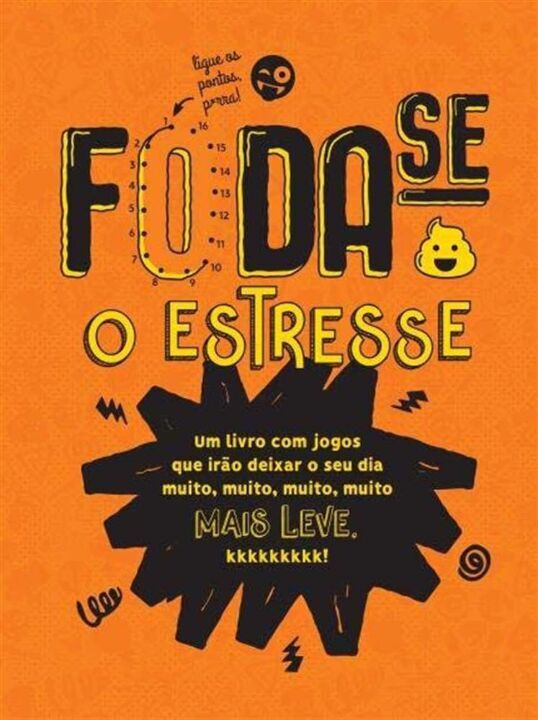 Livro Foda-Se O Estresse