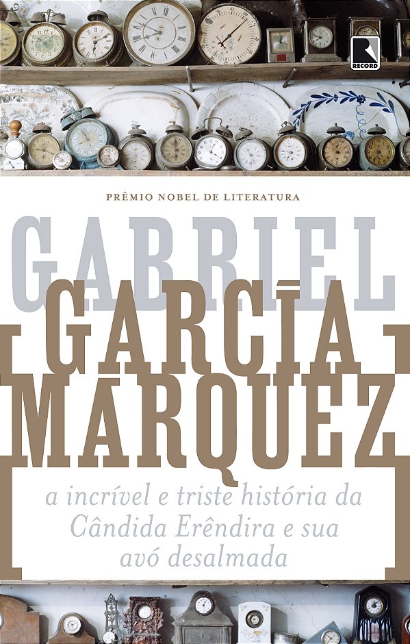 Livro A incrível e triste história da Cândida Erêndira e ...