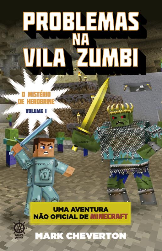 Livro Problemas na Vila Zumbi (Vol. 1 Minecraft: O mistér...