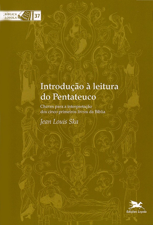 Livro Introdução à leitura do Pentateuco: Chaves para a i...