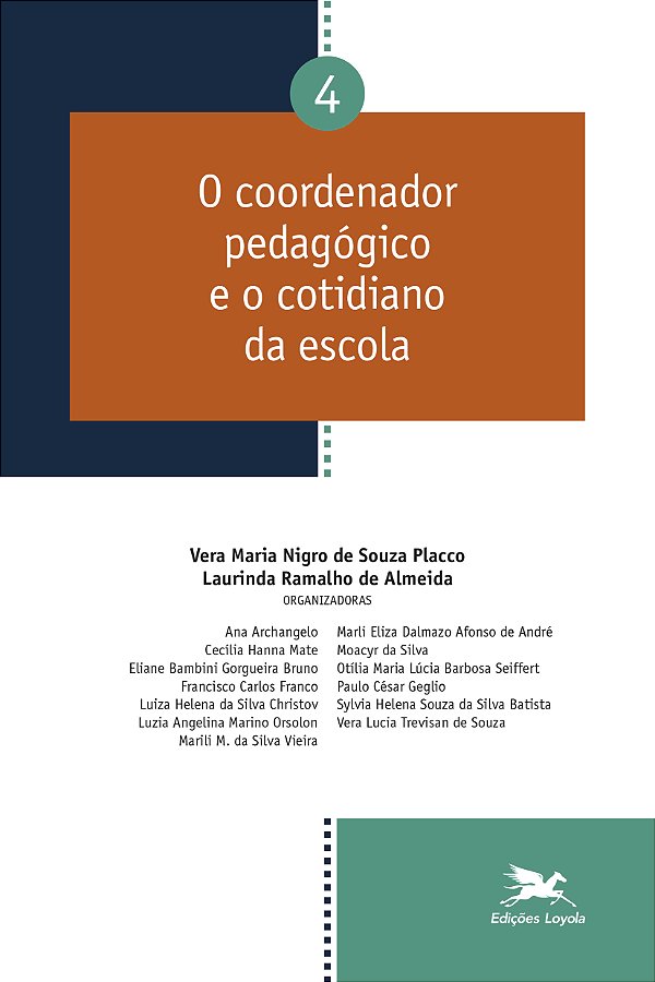 Livro O coordenador pedagógico e o cotidiano da escola - ...