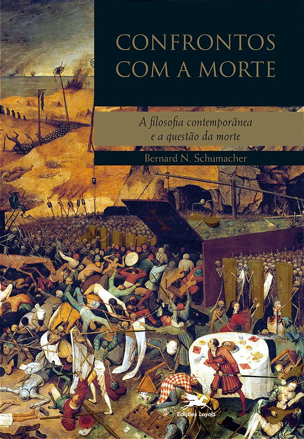 Livro Confrontos com a morte: A filosofia contemporânea e...