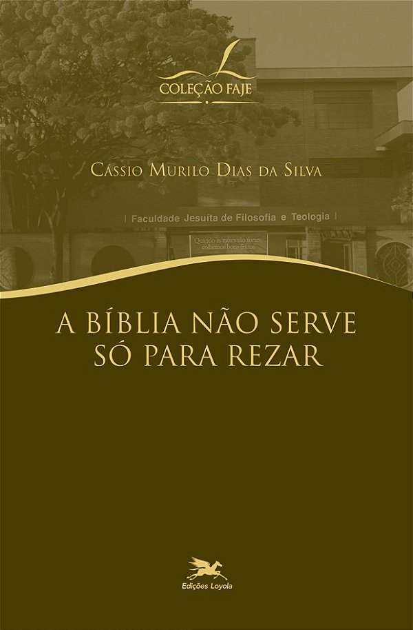 Livro A Bíblia não serve só para rezar