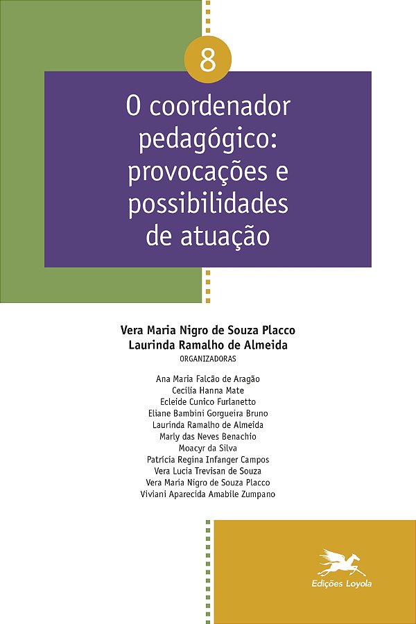 Livro O coordenador pedagógico: Provocações e possibilida...