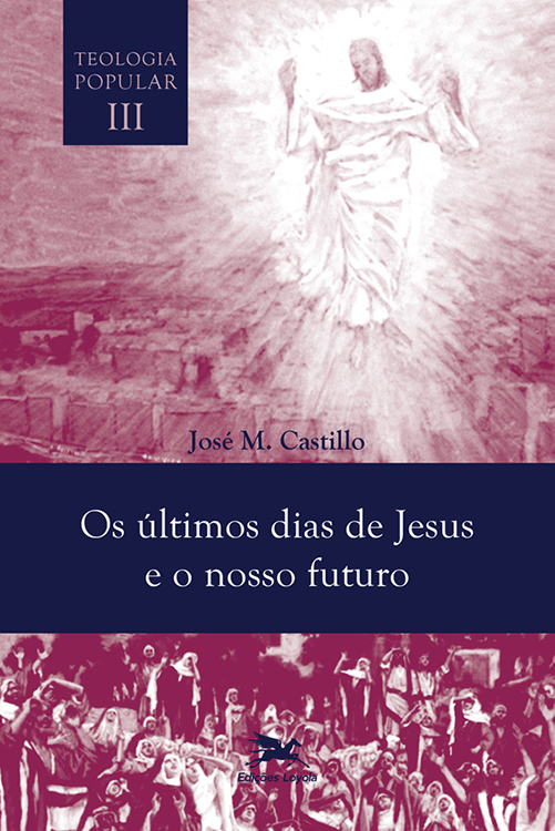 Livro Os últimos dias de Jesus e o nosso futuro (Volume 3...