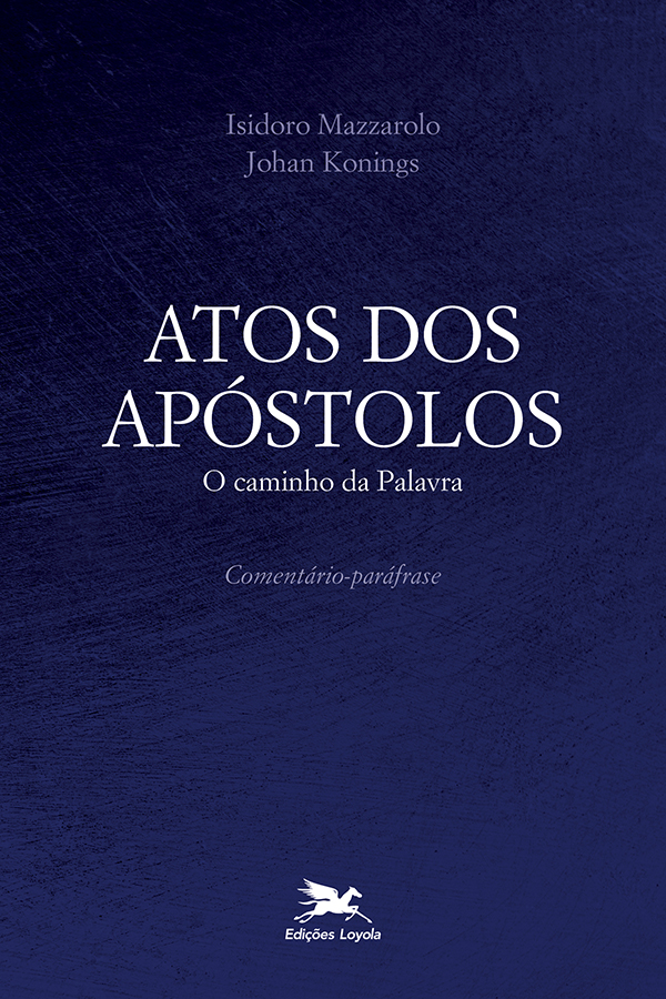 Livro Atos dos Apóstolos: O caminho da Palavra - Comentár...