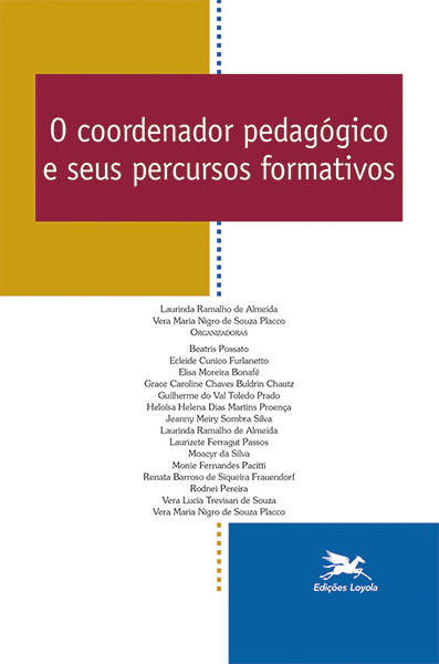 Livro O coordenador pedagógico e seus percursos formativo...
