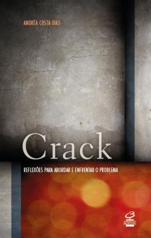 Livro Crack: Reflexões para abordar e enfrentar o problem...