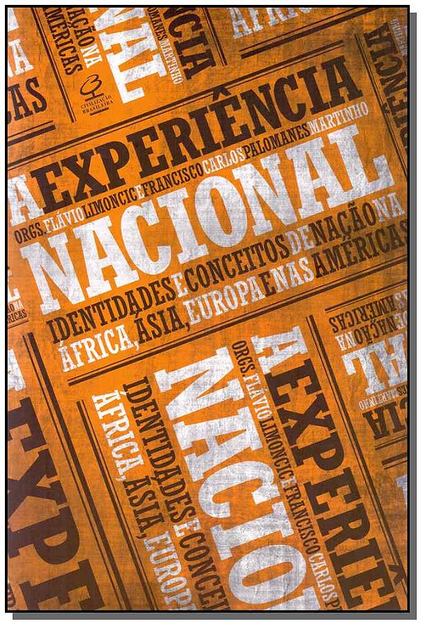 Livro A experiência nacional: Identidades e conceito de n...
