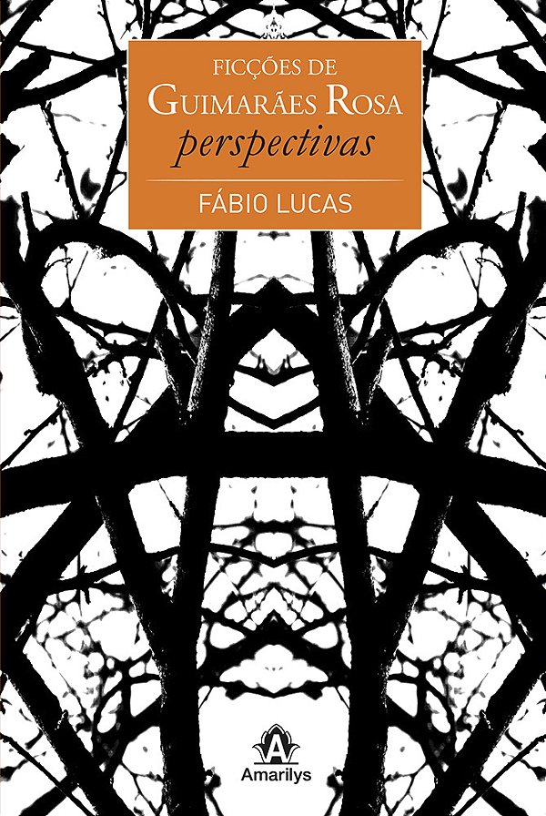 Livro Ficções de Guimarães Rosa: Perspectivas