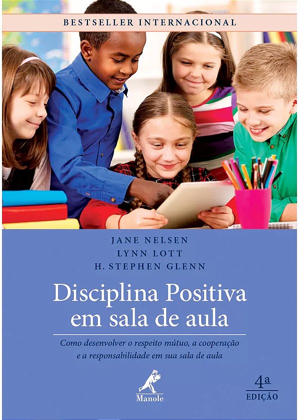 Livro Disciplina positiva em sala de aula: Como desenvolv...