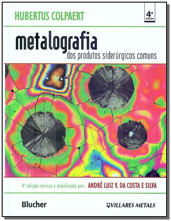 Livro Metalografia dos produtos siderúrgicos comuns