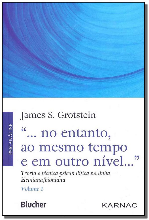 Livro "... no entanto, ao mesmo tempo e em outro nível......