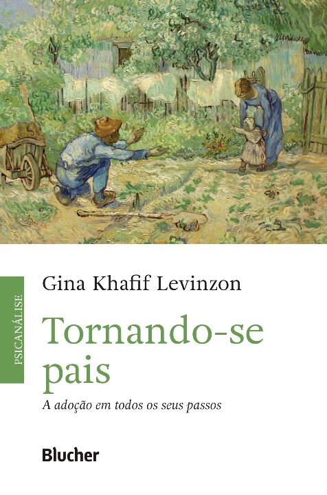 Livro Tornando-se pais: a adoção em todos os seus passos