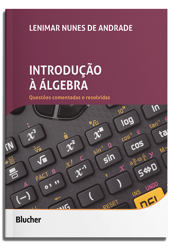 Livro Introdução à álgebra: Questões comentadas e resolvi...