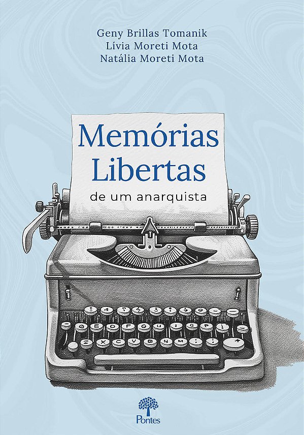 Livro Memórias Libertas De Um Anarquista