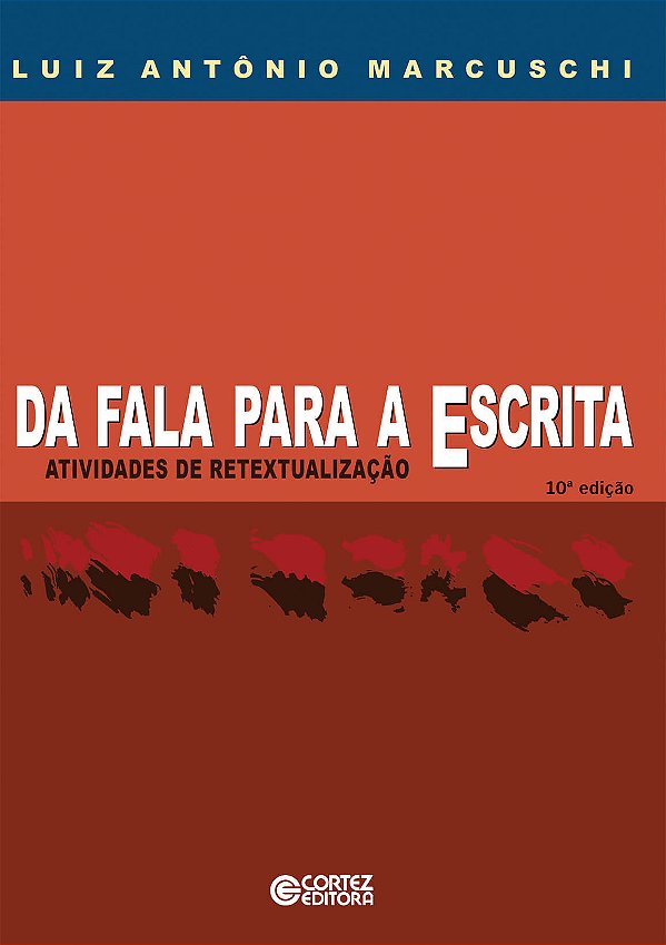 Livro Da fala para a escrita: atividades de retextualizaç...
