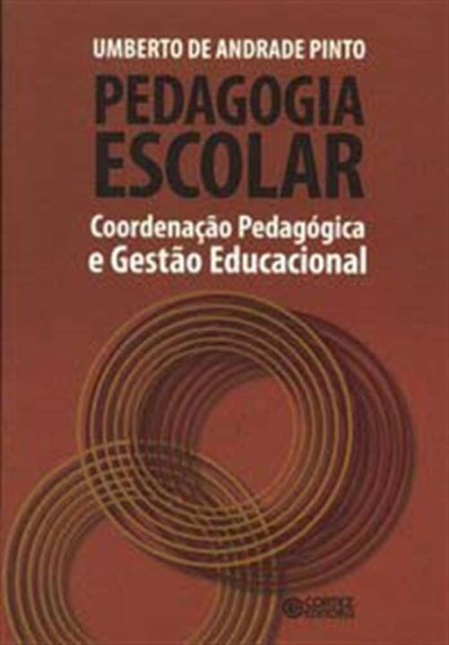 Livro Pedagogia escolar: coordenação pedagógica e gestão ...