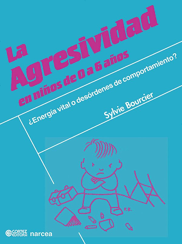 Livro La agresividad en niños de 0 a 6 años: ¿energía vital o d...
