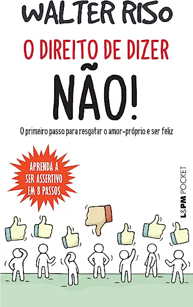 Livro O direito de dizer não!: o primeiro passo para resg...