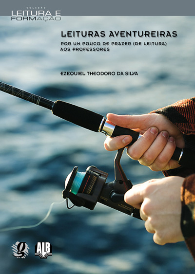 Livro Leituras aventureiras: por um pouco de prazer (de leitura...