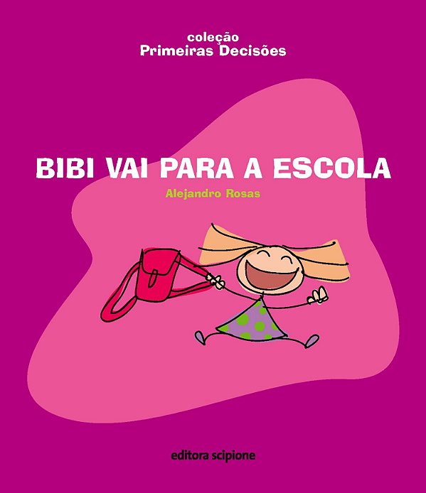 Livro Bibi Vai Para A Escola