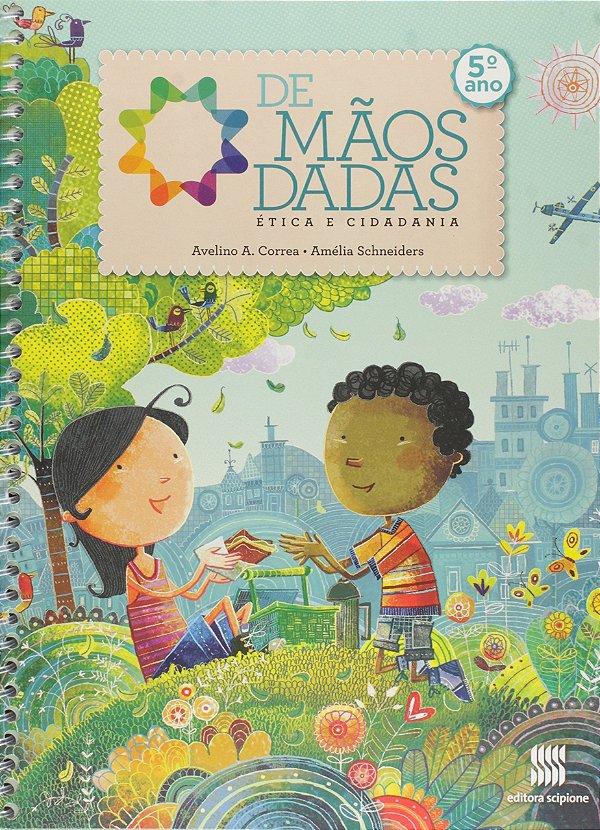 Livro De Mãos Dadas - 5º Ano: Ética E Cidadania