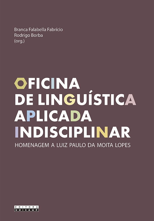 Livro Oficina De Linguística Aplicada Indisciplinar - Hom...